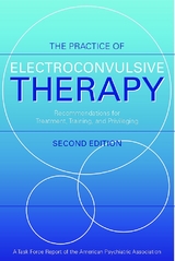 The Practice of Electroconvulsive Therapy