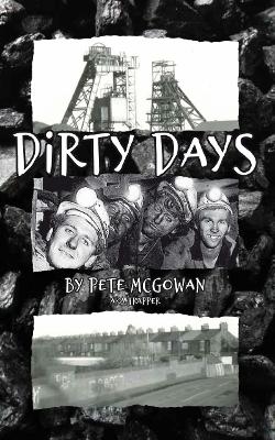 Dirty Days - Peter McGowan