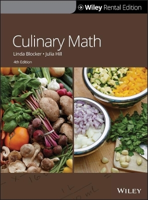 Culinary Math - Linda Blocker, Julia Hill,  The Culinary Institute of America (CIA)