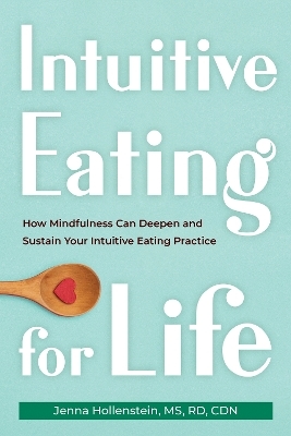 Intuitive Eating for Life - Jenna Hollenstein