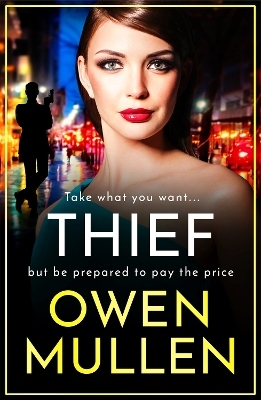 Thief -  Owen Mullen