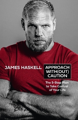 Approach Without Caution - James Haskell