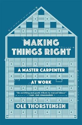 Making Things Right - Ole Thorstensen