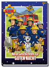 Feuerwehrmann Sam: Neue Geschichten zur Guten Nacht - Katrin Zuschlag