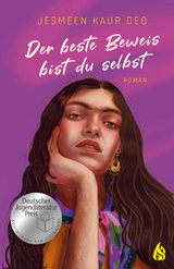 Der beste Beweis bist du selbst - Jesmeen Kaur Deo