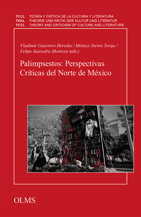 Palimpsestos: Perspectivas Críticas del Norte de México - 