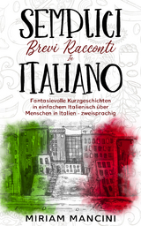 Semplici brevi racconti in Italiano - Miriam Mancini