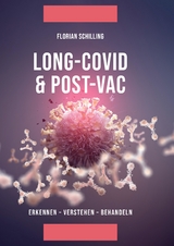 Long-Covid & Post-Vac - Florian Schilling