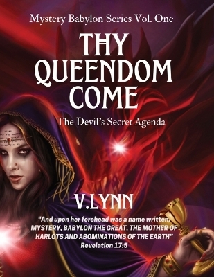 Thy Queendom Come - V Lynn