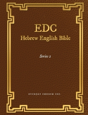 EDC Hebrew English Bible Series 2 - Everyday Church Inc