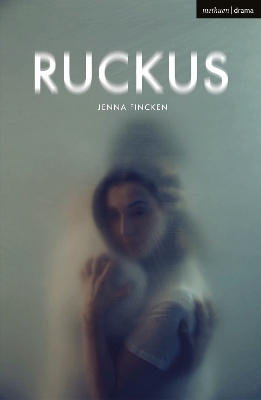 Ruckus - Jenna Fincken