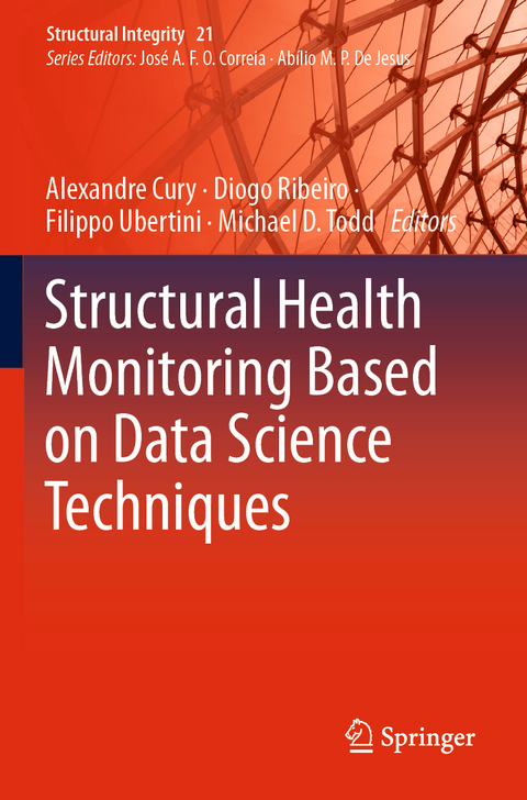 Structural Health Monitoring Based on Data Science Techniques - 