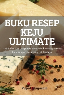 Buku Resep Keju Ultimate -  Puput Mayasari