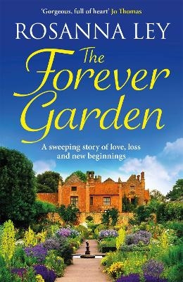 The Forever Garden - Rosanna Ley