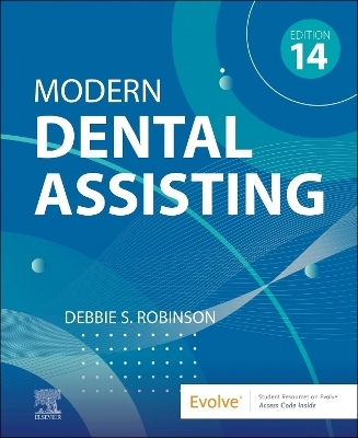 Modern Dental Assisting - Debbie S. Robinson