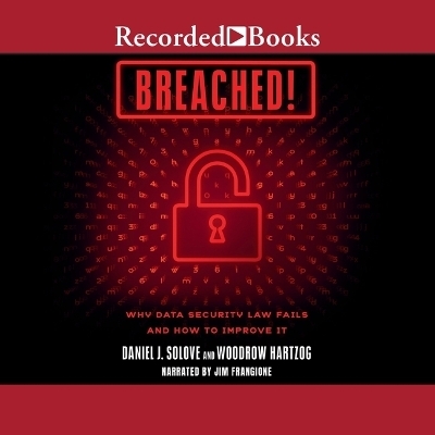 Breached! - Daniel J Solove, Woodrow Hartzog