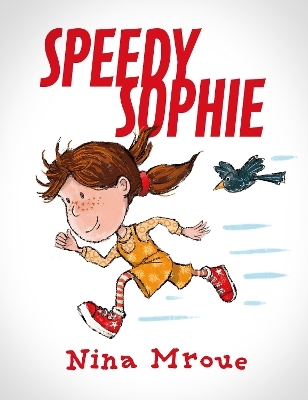 Speedy Sophie - Nina Mroue