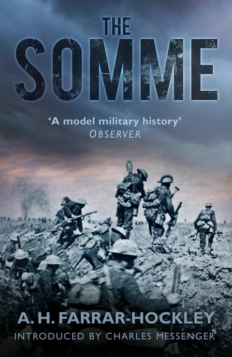 The Somme -  A.H. Farrar-Hockley