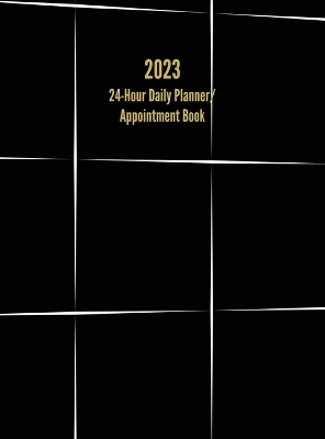 2023 24-Hour Daily Planner/ Appointment Book - I S Anderson