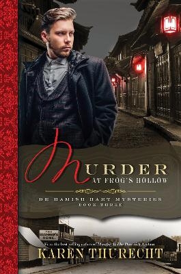 Murder at Frog's Hollow - Karen Thurecht