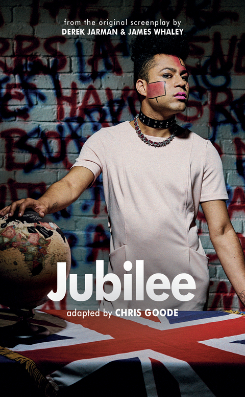 Jubilee -  Chris Goode,  Derek Jarman,  JAMES WHALEY