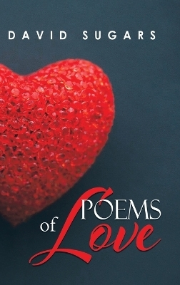 Poems of Love - David Sugars