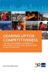 Gearing Up for Competitiveness -  Asian Development Bank