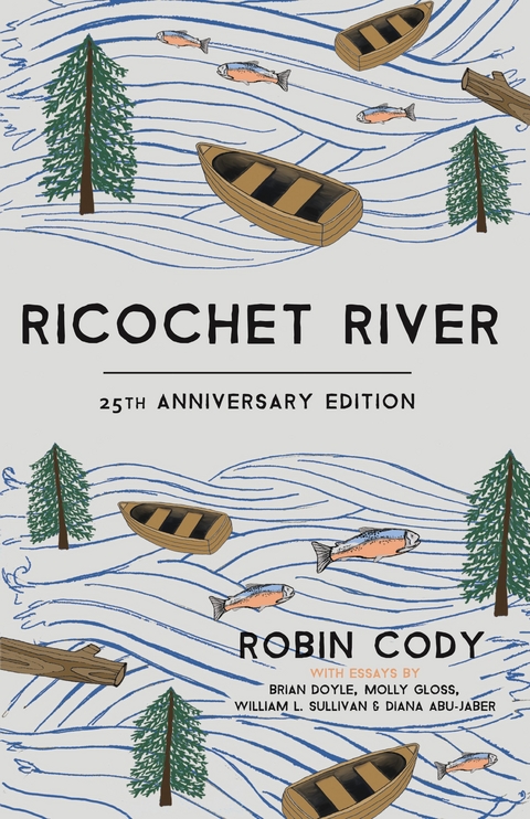 Ricochet River -  Robin Cody