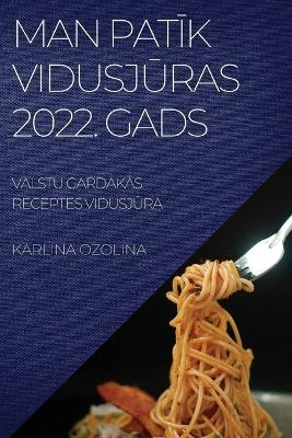 Man Pat&#298;k Vidusj&#362;ras 2022. Gads - Karlina Ozolina