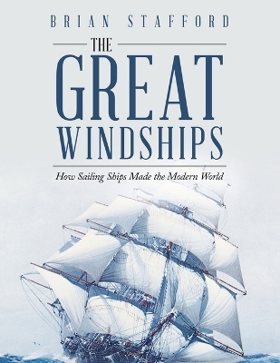 The Great Windships - Brian Stafford