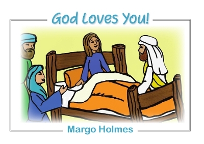 God Loves You - Margo Holmes