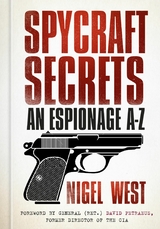 Spycraft Secrets - Nigel West