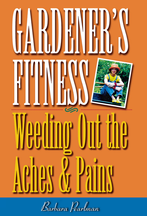 Gardener's Fitness -  Barbara Pearlman