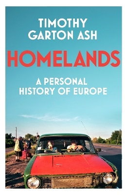 Homelands - Timothy Garton Ash