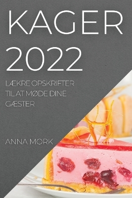 Kager 2022 - Anna Mork