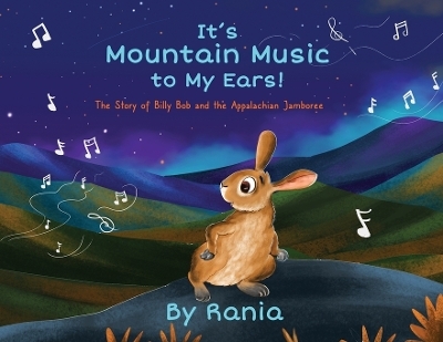 It's Mountain Music To My Ears! -  Rania