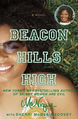 Beacon Hills High - Mo'Nique Jackson, Sherri McGee McCovey