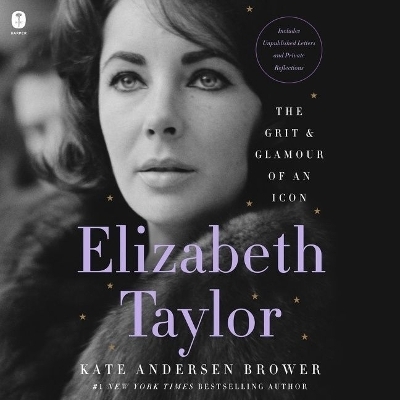 Elizabeth Taylor - Kate Andersen Brower