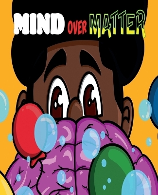 Mind Over Matter - Lanoria Buttrum