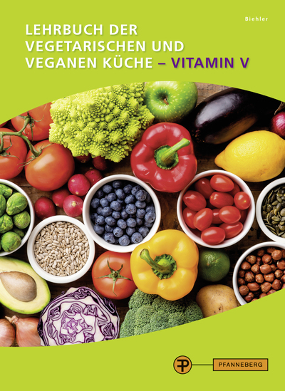 Lehrbuch der vegetarischen und veganen Küche - Vitamin V - Matthias Biehler