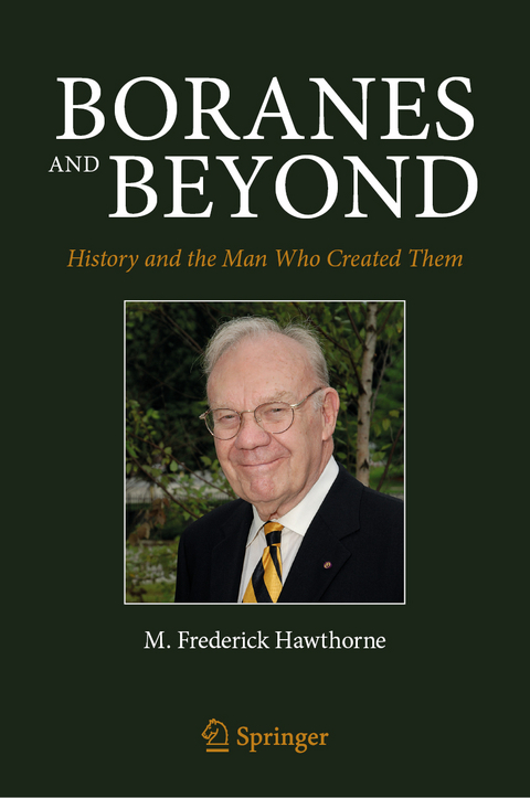 Boranes and Beyond - M. Frederick Hawthorne