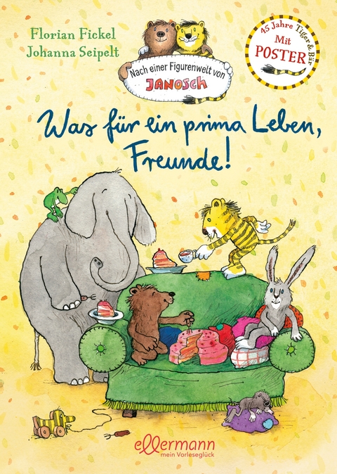 Nach einer Figurenwelt von Janosch. Was für ein prima Leben, Freunde! - Florian Fickel