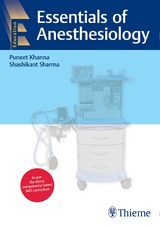 Essentials of Anesthesiology - 