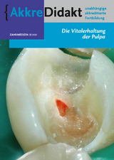 Die Vitalerhaltung der Pulpa - Till Dammaschke, Georg Benjamin