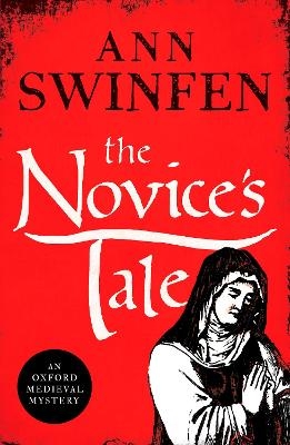 The Novice's Tale - Ann Swinfen