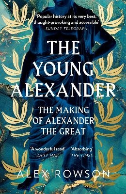 The Young Alexander - Alex Rowson