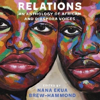 Relations - Nana Ekua Brew-Hammond