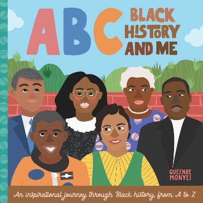 ABC Black History and Me - Queenbe Monyei