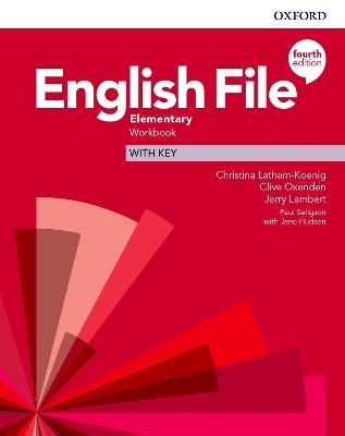 English File: Elementary: Workbook with Key - Christina Latham-Koenig, Clive Oxenden, Jerry Lambert