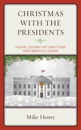Christmas With the Presidents -  Mike Henry